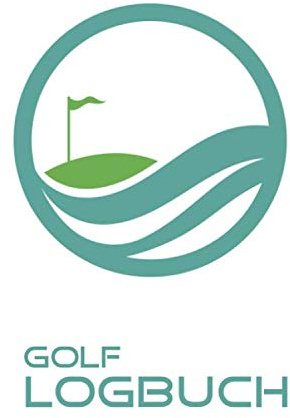 Golf Logbuch: Notzibuch und Journal für Golfer mit Vorlagen für Performance Tracking, Scores, Stat Log und Event Termine