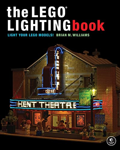 LEGO Lighting Book, The: Light Your LEGO Models!