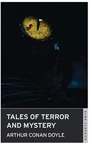 Tales of Terror and Mystery (Alma Classics)