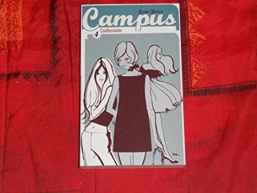 Campus, Tome 04: Confessions