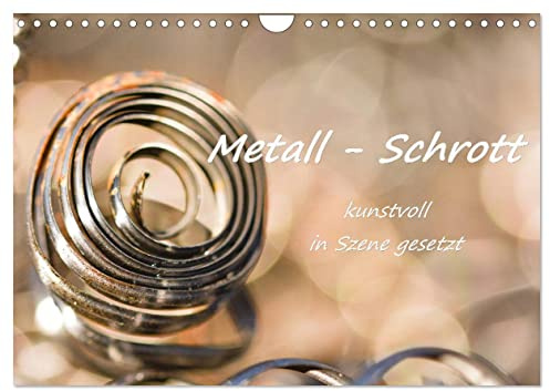 Metall - Schrott kunstvoll in Szene gesetzt (Wandkalender 2026 DIN A4 quer), CALVENDO Monatskalender: Eine ästhetische und phänomenale Reise durch einen Haufen Metallspäne (CALVENDO Kunst)