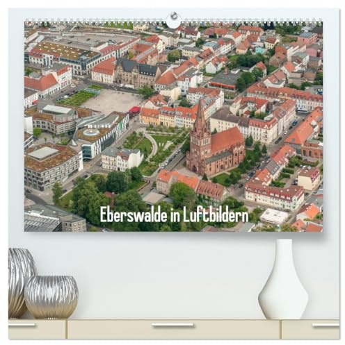 Eberswalde in Luftbildern (hochwertiger Premium Wandkalender 2026 DIN A2 quer), Kunstdruck in Hochglanz: Die Waldstadt Eberswalde ist überall grün. (CALVENDO Orte)