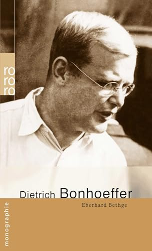 Dietrich Bonhoeffer (Rowohlt Monographie)