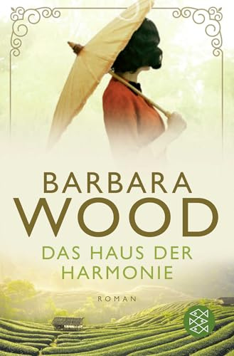 Das Haus der Harmonie: Roman