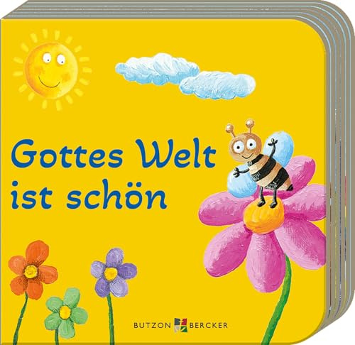 Gottes Welt ist schön (Meine allerersten Bücher)
