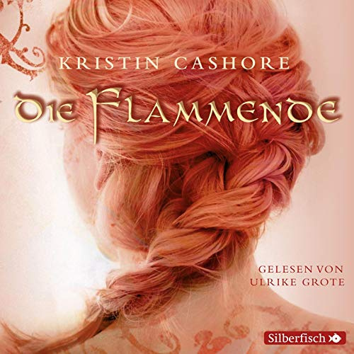 Die Flammende (6 CDs) (Die Sieben Königreiche, Band 2)