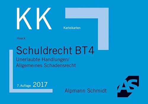 Karteikarten Schuldrecht BT 4: Unerlaubte Handlungen / Allgemeines Schadensrecht