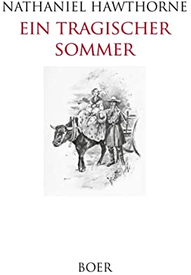 Ein tragischer Sommer: Mit Illustrationen von Benjamin West Clinedinst