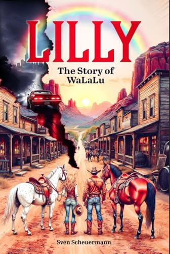Lilly: The Story of WaLaLu