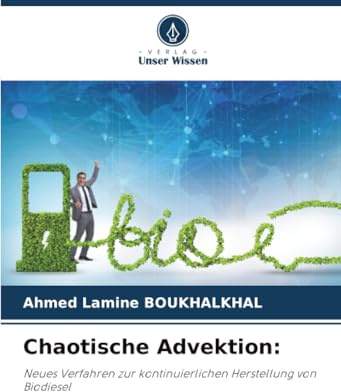 Chaotische Advektion:: Neues Verfahren zur kontinuierlichen Herstellung von Biodiesel
