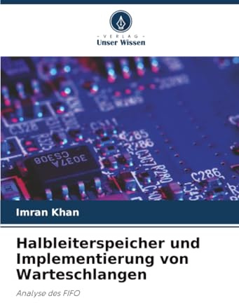 Halbleiterspeicher und Implementierung von Warteschlangen: Analyse des FIFO