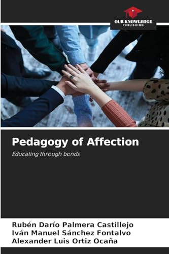Pedagogy of Affection: Educating through bonds