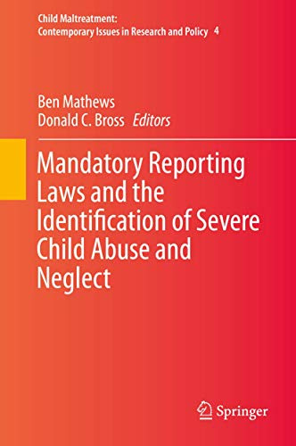Mandatory Reporting Laws and the Identification of Severe Child Abuse and Neglect (Child Maltreatment, 4)
