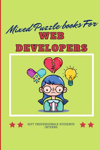 Mixed Puzzle books For Web Developers. Gift Professionals Students Interns: For Days like Christmas. Has word search word scramble and word fit puzzles for adults teens and seniors