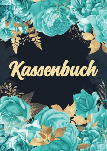 Kassenbuch: Um die Kontrolle über Ihre Einnahmen und Ausgaben zu behalten. DIN A4.