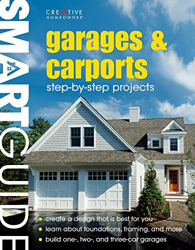 Smart Guide Garages and Carports: Step-by-step Projects