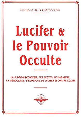 Lucifer et le pouvoir occulte