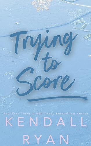 Trying to Score (Hot Jocks, Band 3)