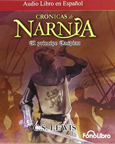 El Principe Caspian (Chronicles of Narnia)