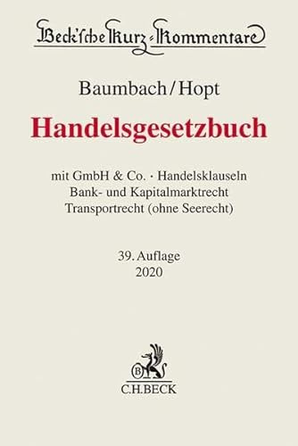 Handelsgesetzbuch: mit GmbH & Co., Handelsklauseln, Bank- und Kapitalmarktrecht, Transportrecht (ohne Seerecht)