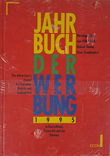 Jahrbuch der Werbung; The Advertiser's Annual, Bd.32, 1995