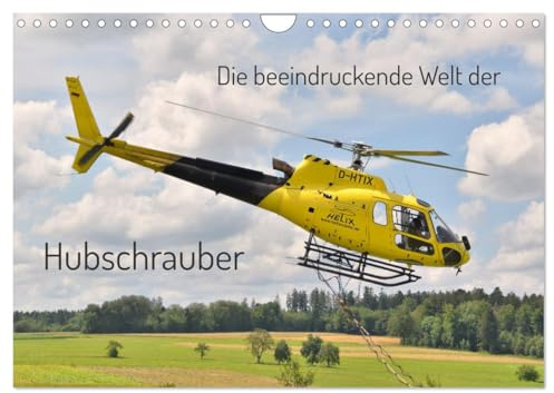 Die beeindruckende Welt der Hubschrauber (Wandkalender 2026 DIN A4 quer), CALVENDO Monatskalender: Eine große Vielfalt der unterschiedlichsten Hubschraubertypen. (CALVENDO Technologie)