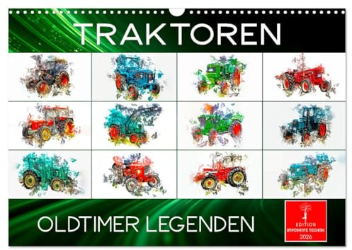 Traktoren Oldtimer Legenden (Wandkalender 2026 DIN A3 quer), CALVENDO Monatskalender: Klassische Agrartechnik - ein nostalgischer Traum. (CALVENDO Technologie)