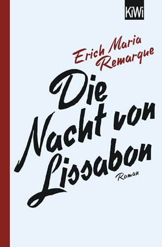 Die Nacht von Lissabon: Roman