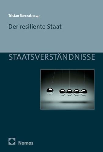 Der resiliente Staat (Staatsverständnisse)