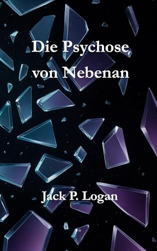 Die Psychose von Nebenan: Vom Ungleichgewicht zur Auflösung der Kräfte