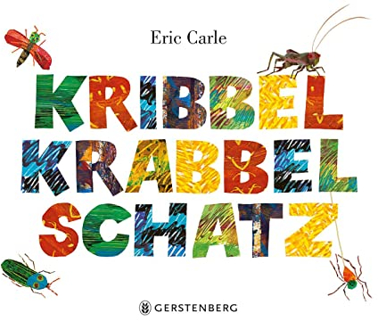 Kribbelkrabbel-Schatz: Sammelband mit den vier Titeln: Kleine Spinne, Kleine Grille, Klickkäfer, Kleines Glühwürmchen