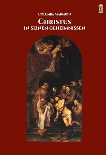 Christus in seinen Geheimnissen