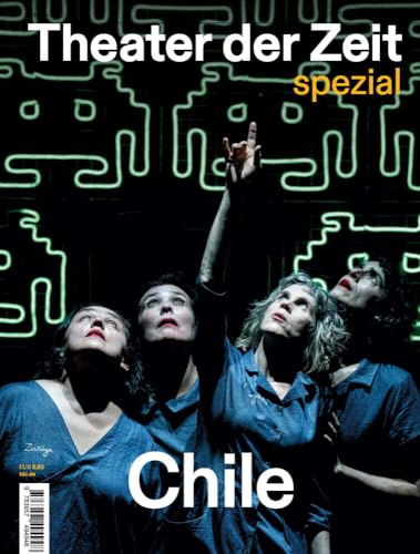 Chile (Theater der Zeit - Spezial)