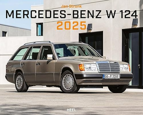 Mercedes Benz W 124 Kalender 2025: Der beliebte Youngtimer aus der gehobenen Mittelklasse XXL-Kalender
