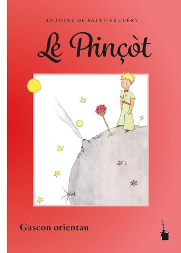 Le Prinçòt: Der kleine Prinz - Gascon
