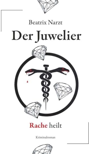Der Juwelier: Rache heilt