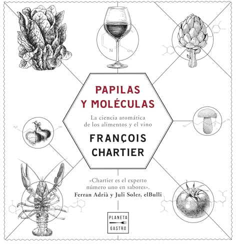 Papilas y moléculas. Edición tapa blanda (Maridajes)
