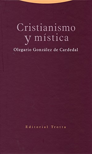 Cristianismo Y Mística (Estructuras y procesos. Religión)