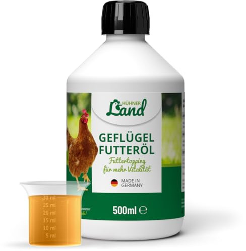 HÜHNER Land Geflügel Kraft Futteröl 500ml – Vitalstoffe für Hühner, Legehennen & Geflügel I Natürliches Omega-3 für Vitalität, Starkes Gefieder & bessere Eierqualität I Futterergänzung Hühnerfutter