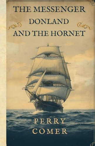 The Messenger - Donland and The Hornet: Donland and The Hornet