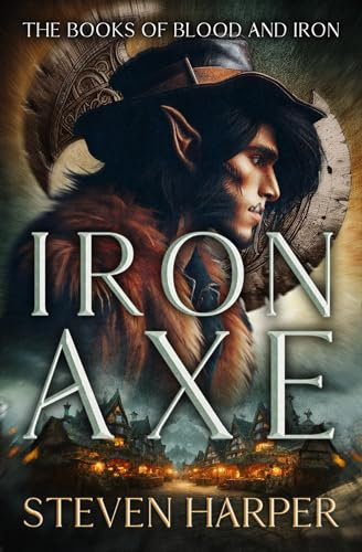 Iron Axe (The Books of Blood and Iron Book 1)