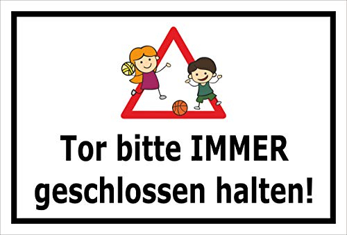 Melis-Folienwerkstatt Schild - Tor geschlossen - 30x20cm | Bohrlöcher | 3mm Hartschaum – S00042-011-A - 20 Varianten