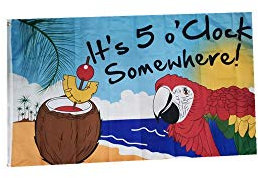 Stormflagchina Flagge mit Aufschrift „It's Five Oclock Somewhere“, 90 x 150 cm, Polyester mit Ösen und doppelt genäht
