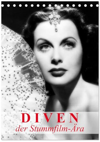 Diven der Stummfilm-Ära (Tischkalender 2026 DIN A5 hoch), CALVENDO Monatskalender: Die glamourösesten Frauen der 20er-Jahre (CALVENDO Menschen)