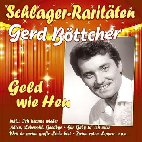 Geld wie Heu (Schlager-Raritäten)