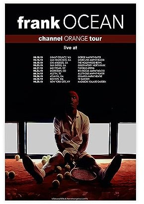 VOLBOZ Frank Poster & Ocean Channel Orange Tour Poster Leinwand Poster Wandkunst Dekor Druck Bild Gemälde für Wohnzimmer Schlafzimmer Dekoration ungerahmt 30 x 45 cm