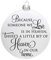 Simply Said, INC. HOL156PO Weihnachtsbaumschmuck Someone rund