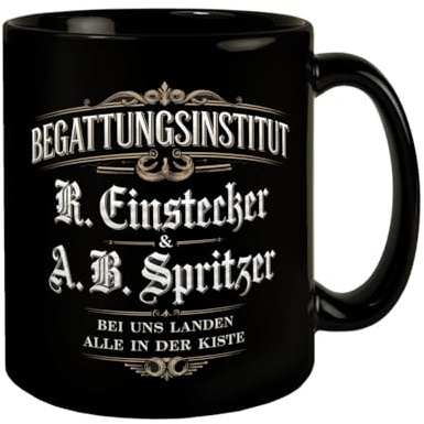 Begattungsinstitut Tasse - Bei uns landen alle in der Kiste Kaffeebecher mit schwarzem Hintergrund und Humor und Einstecker A und B