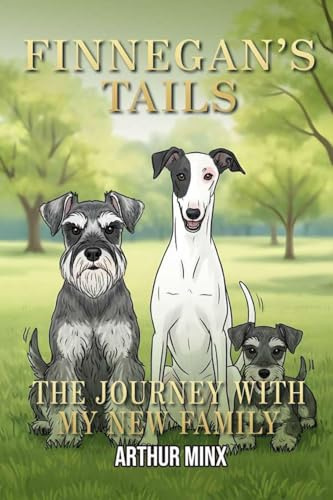 Finnegan's Tails: The Journey with My New Family