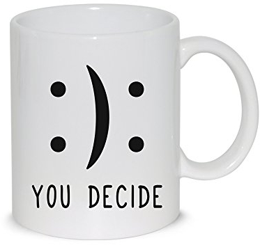Thedifferent Tasse Mug Happy Or Sad You Decide - Tasse en céramique Thè/lait - Idée cadeau